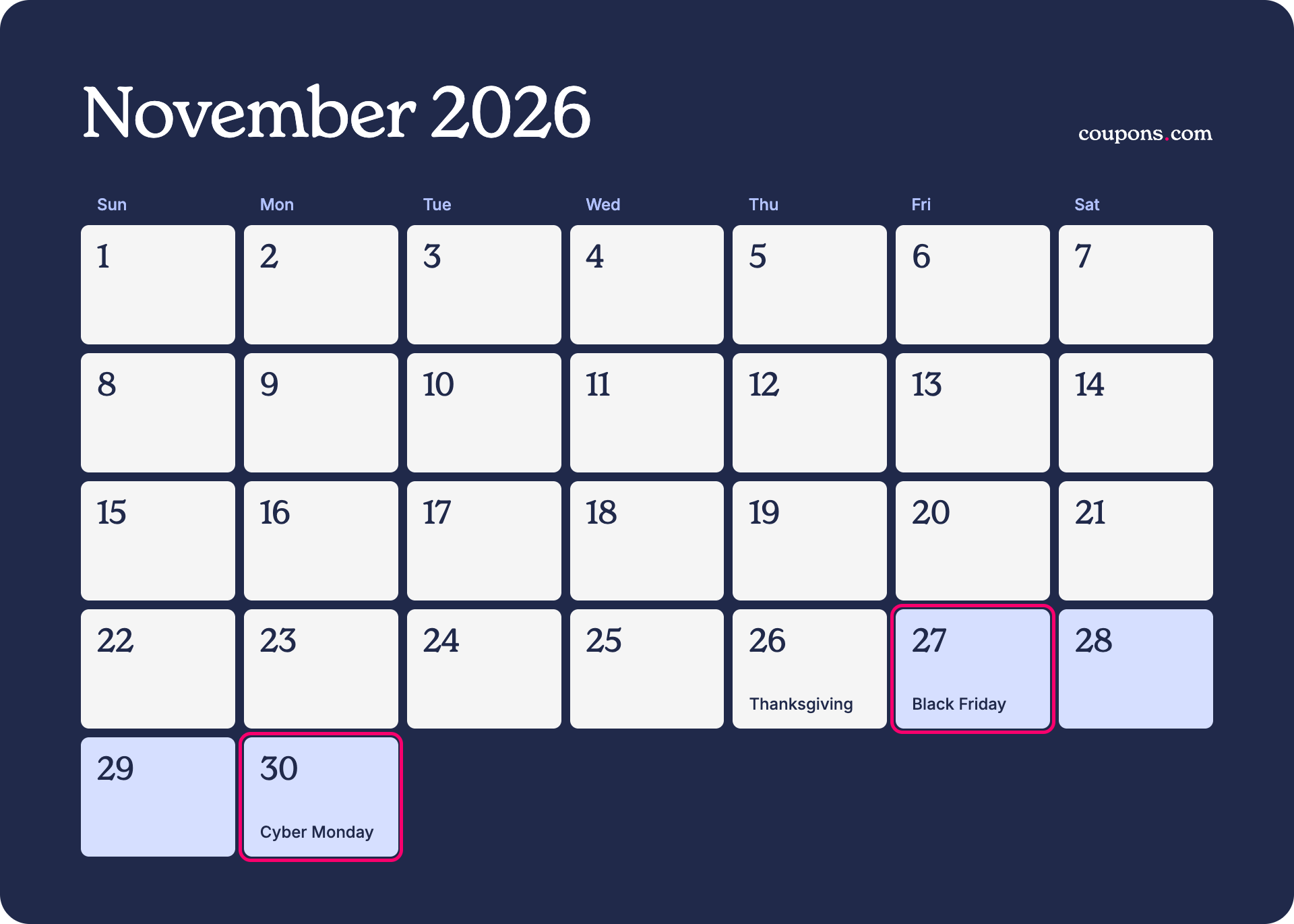 a calendar showing when black friday on november 27 2026 and cyber monday on november 30 2026 