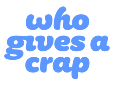 Who Gives A Crap