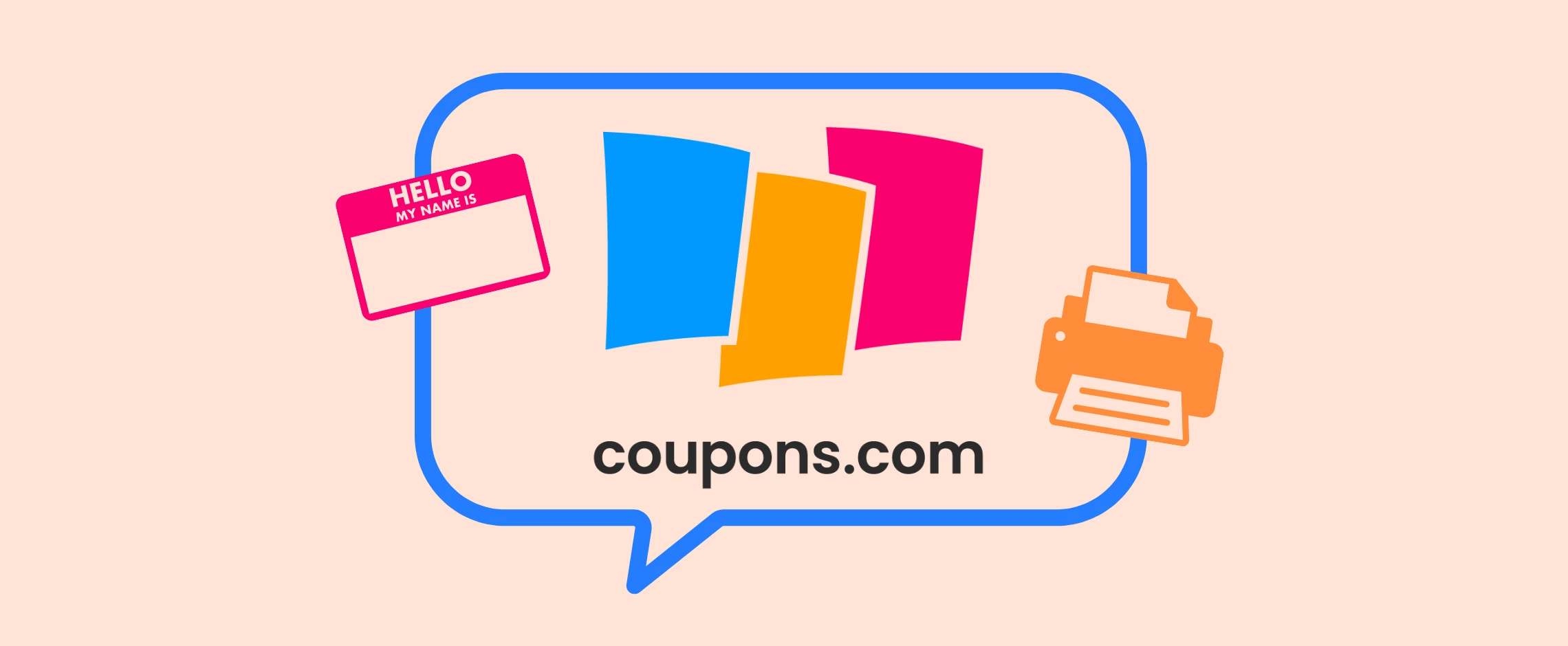 the coupons.com logo in a blue speech bubble on an orange background with a pink name tag and an orange printer